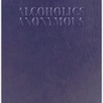 Alcoholics Anonymous (Abridged Big Book - Large Print)